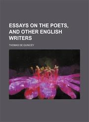 Essays on the poets, and other English writers,1150213655,9781150213656