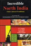 Incredible North India Folk Cultural Traditions,8183874983,9788183874984