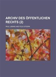 Archiv Des Öffentlichen Rechts (2),1235222004,9781235222009