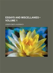 Essays and Miscellanies (Volume 1),1154253538,9781154253535