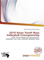 2010 Asian Youth Boys Volleyball Championship,6138364457,9786138364450