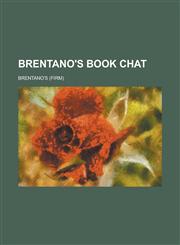 Brentano's Book Chat,1236756967,9781236756961