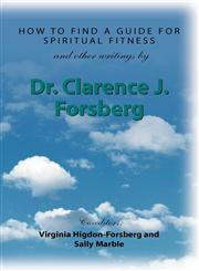 HOW TO FIND A GUIDE FOR SPIRITUAL FITNESS and Other Writings,1601453922,9781601453921