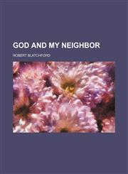 God and My Neighbor,1150347112,9781150347115