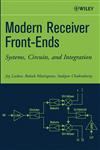 Modern Receiver Front-Ends Systems, Circuits, and Integration,0471225916,9780471225911