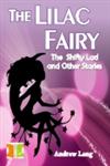 The Lilac Fairy The Shifty Lad and Other Stories,9380302444,9789380302447