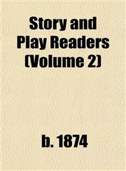 Story and Play Readers (Volume 2),1152486632,9781152486638