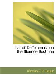 List of References on the Monroe Doctrine,1115386581,9781115386586