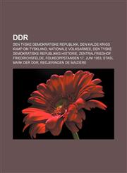 DDR Den tyske demokratiske republikk, Den kalde krigs kamp om Tyskland, Nationale Volksarmee, Den tyske demokratiske republikks historie,1232776084,9781232776086