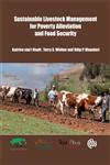 Sustainable Livestock Management for Poverty Alleviation and Food Security,1845938275,9781845938277