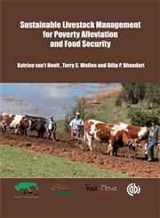 Sustainable Livestock Management for Poverty Alleviation and Food Security,1845938275,9781845938277