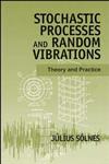 Stochastic Processes and Random Vibrations Theory and Practice,0471971928,9780471971924