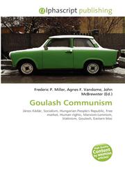 Goulash Communism,6134197696,9786134197694