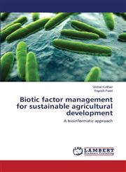 Biotic Factor Management for Sustainable Agricultural Development,3659426237,9783659426230