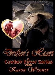 Drifter's Heart, Book 6, a Cowboy Fever Series Novel,1300794771,9781300794776