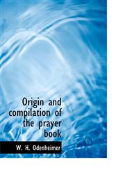 Origin and Compilation of the Prayer Book,1117233480,9781117233482