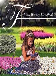 The Little Woman Handbook,1432716360,9781432716363
