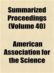 Summarized Proceedings (Volume 40),1151444936,9781151444936