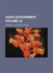 Good government Volume 32,1130490408,9781130490404