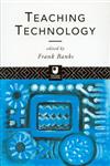 Teaching Technology,0415102545,9780415102544