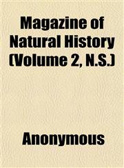 Magazine of Natural History (Volume 2, N.S.),1152438913,9781152438910