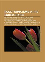 Rock formations in the United States Natural arches of the United States, Rock formations in Arizona, Rock formations in California,1157453198,9781157453192