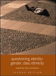 QUESTIONING IDENTITY (Understanding Social Change) 2nd Edition,041532968X,9780415329682