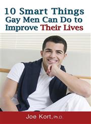10 Smart Things Gay Men Can Do to Improve Their Lives,1936833328,9781936833320