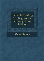 French Reading for Beginners - Primary Source Edition,1293577677,9781293577677
