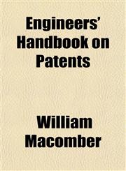 Engineers' Handbook on Patents,1150919396,9781150919398