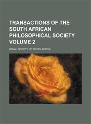 Transactions of the South African Philosophical Society Volume 2,1154364518,9781154364514