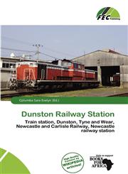 Dunston Railway Station,6136936291,9786136936291