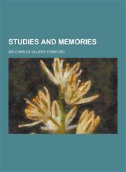 Studies and Memories,1230273123,9781230273129