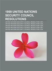 1999 United Nations Security Council resolutions United Nations Security Council Resolution 1267,1158325223,9781158325221