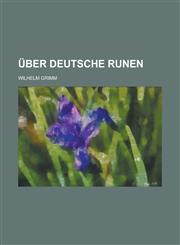 Uber Deutsche Runen,1234621835,9781234621834