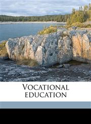 Vocational education,1172403201,9781172403202