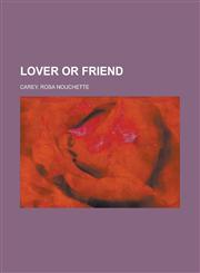 Lover or Friend,1153815672,9781153815673