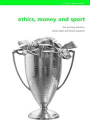 Ethics, Money & Sport: This Sporting Mammon (Ethics and Sport),0415333393,9780415333399