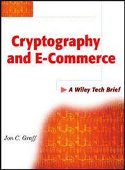 Cryptography and E-Commerce A Wiley Tech Brief 1st Edition,0471405744,9780471405740