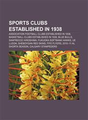 Sports clubs established in 1938 Association football clubs established in 1938, Basketball clubs established in 1938, Blue Bulls,1156614279,9781156614273