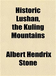 Historic Lushan, the Kuling Mountains,1152294792,9781152294790