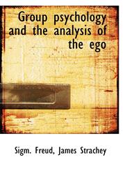 Group Psychology and the Analysis of the Ego,1117341704,9781117341705