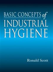 Basic Concepts of Industrial Hygiene 1st Edition,1566702925,9781566702928