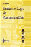 Elements of Logic via Numbers and Sets,3540761233,9783540761235