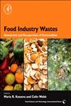 Food Industry Wastes Assessment and Recuperation of Commodities,0123919215,9780123919212