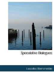 Speculative Dialogues,1140139290,9781140139294