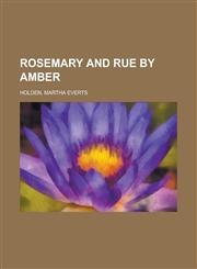Rosemary and Rue by Amber,1236703162,9781236703163