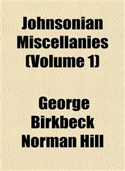 Johnsonian Miscellanies (Volume 1),1152353942,9781152353947