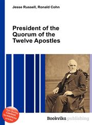 President of the Quorum of the Twelve Apostles,5511101907,9785511101903