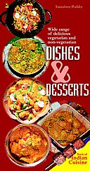 Dishes and Desserts From Four Corners of India : Wide Range of Delicious Vegetarian and Non-Vegetarian,8122306268,9788122306262